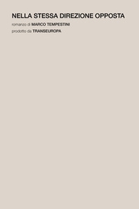 Nella stessa direzione opposta - Librerie.coop