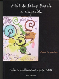 Niki de Saint Phalle a Capalbio - Librerie.coop