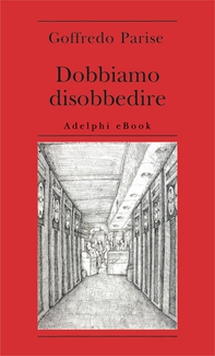 Dobbiamo disobbedire - Librerie.coop Dobbiamo disobbedire - Librerie.coop