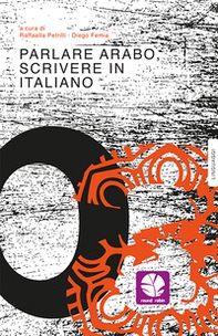 Parlare arabo, scrivere in italiano - Librerie.coop