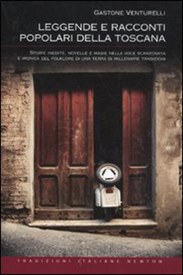 Leggende e racconti popolari della Toscana - Librerie.coop Leggende e racconti popolari della Toscana - Librerie.coop
