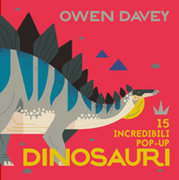 Dinosauri. 15 incredibili pop-up. Libro pop-up - Librerie.coop Dinosauri. 15 incredibili pop-up. Libro pop-up - Librerie.coop