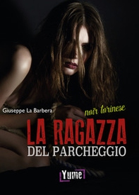 La ragazza del parcheggio - Librerie.coop