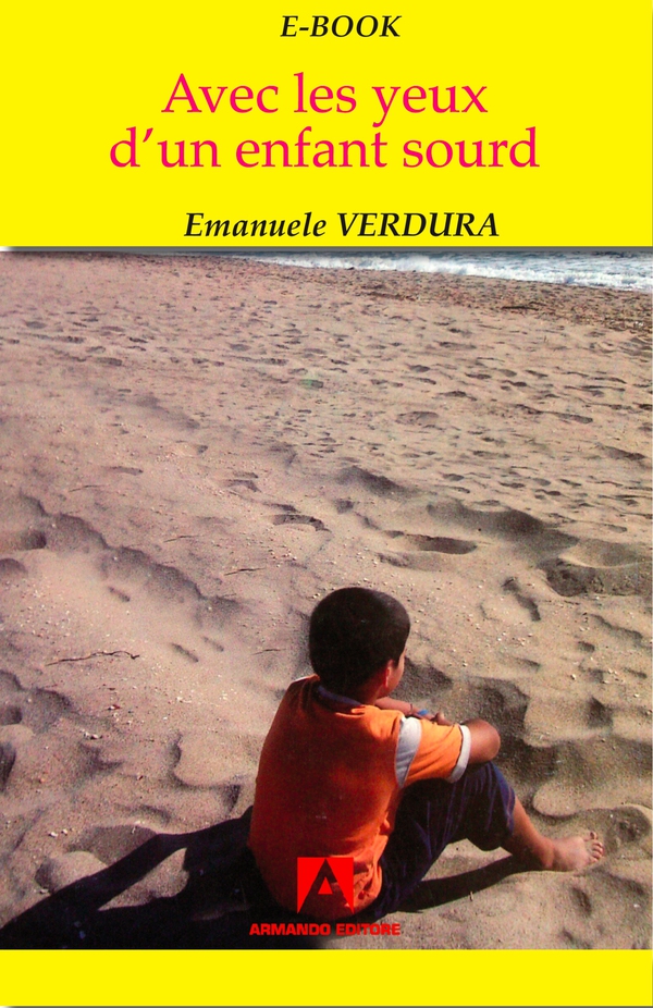 Avec les yeux d'un enfant sourd - Librerie.coop Avec les yeux d'un enfant sourd - Librerie.coop