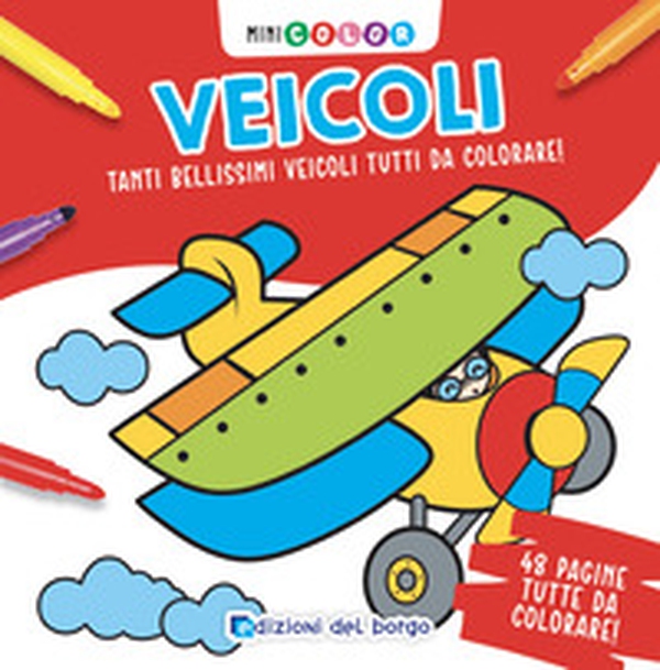 Veicoli. Minicolor - Librerie.coop Veicoli. Minicolor - Librerie.coop