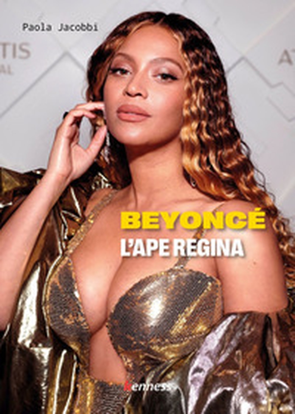 Beyoncé. L'ape regina - Librerie.coop