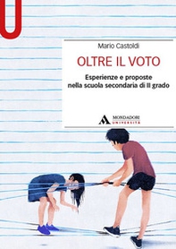Oltre il voto. Esperienze e proposte nella scuola secondaria di II grado - Librerie.coop Oltre il voto. Esperienze e proposte nella scuola secondaria di II grado - Librerie.coop