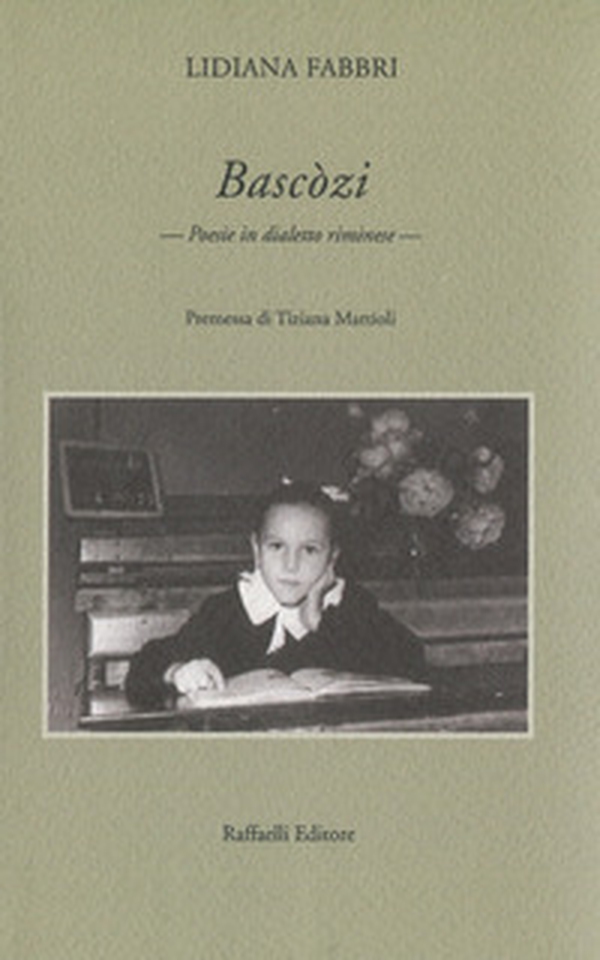Bascòzi. Poesie in dialetto riminese - Librerie.coop