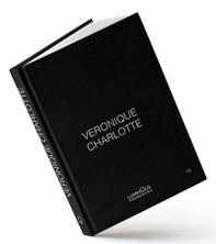 Veronique Charlotte. Luminous phenomena. Ediz. italiana, inglese e francese - Vol. 13 - Librerie.coop