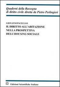Il diritto all'abitazione nella prospettiva dell'housing sociale - Librerie.coop