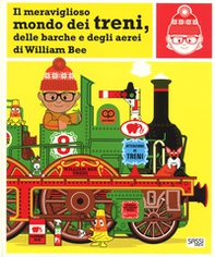 Il meraviglioso mondo dei treni, delle barche e degli aerei - Librerie.coop Il meraviglioso mondo dei treni, delle barche e degli aerei - Librerie.coop