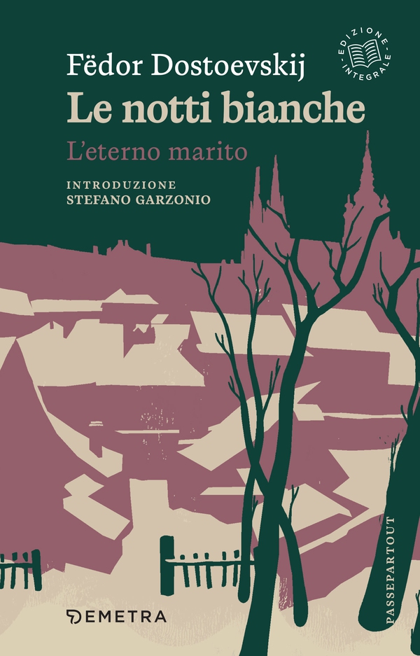 Le notti bianche - L'eterno marito - Librerie.coop