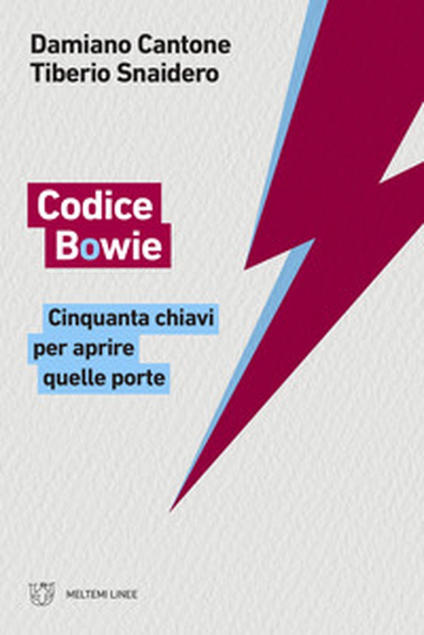 Codice Bowie. Cinquanta chiavi per aprire quelle porte - Librerie.coop Codice Bowie. Cinquanta chiavi per aprire quelle porte - Librerie.coop
