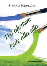 110 aforismi e l'ode alla vita - Librerie.coop
