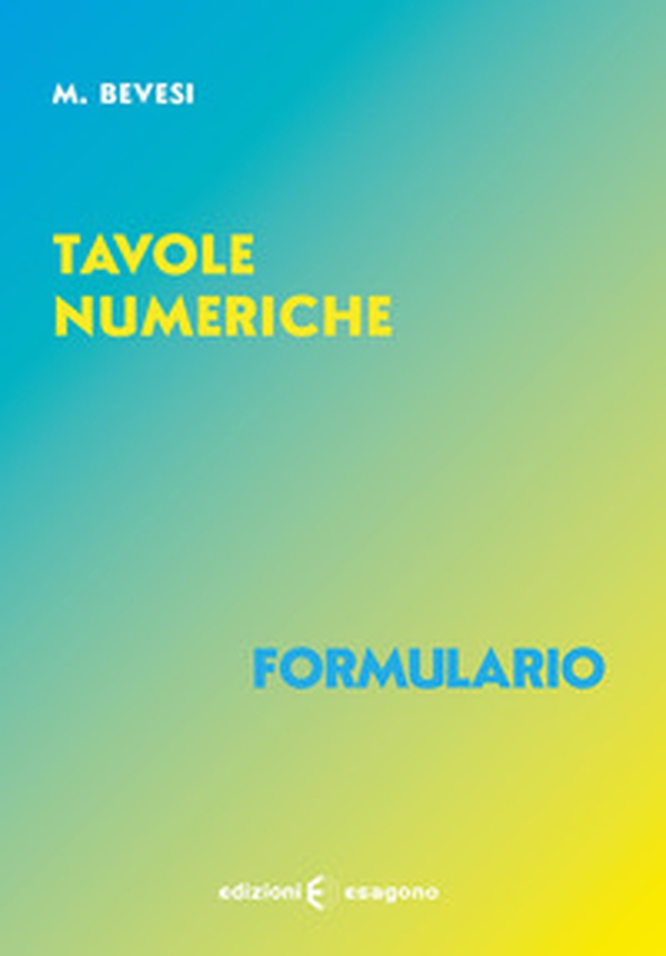 Tavole numeriche. Formulario - Librerie.coop