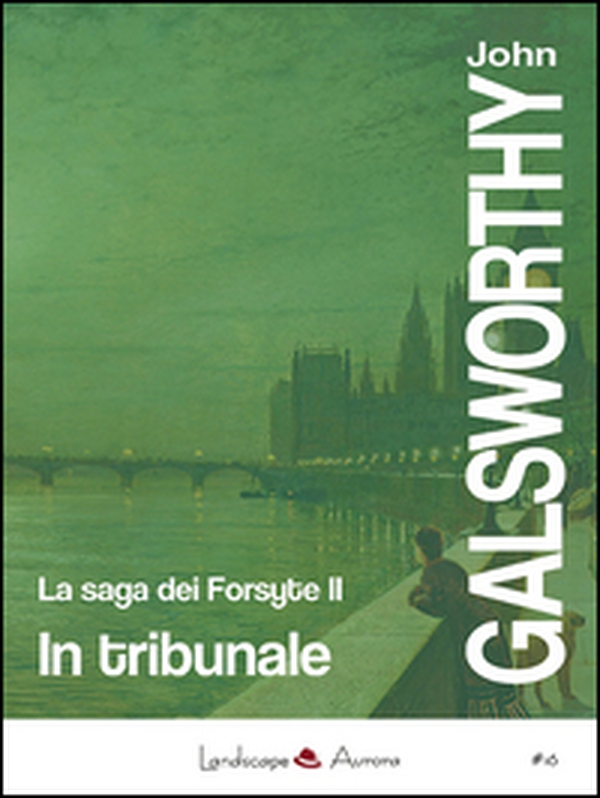 In tribunale. La saga dei Forsyte - Librerie.coop In tribunale. La saga dei Forsyte - Librerie.coop