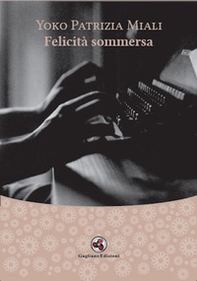 Felicità sommersa - Librerie.coop Felicità sommersa - Librerie.coop