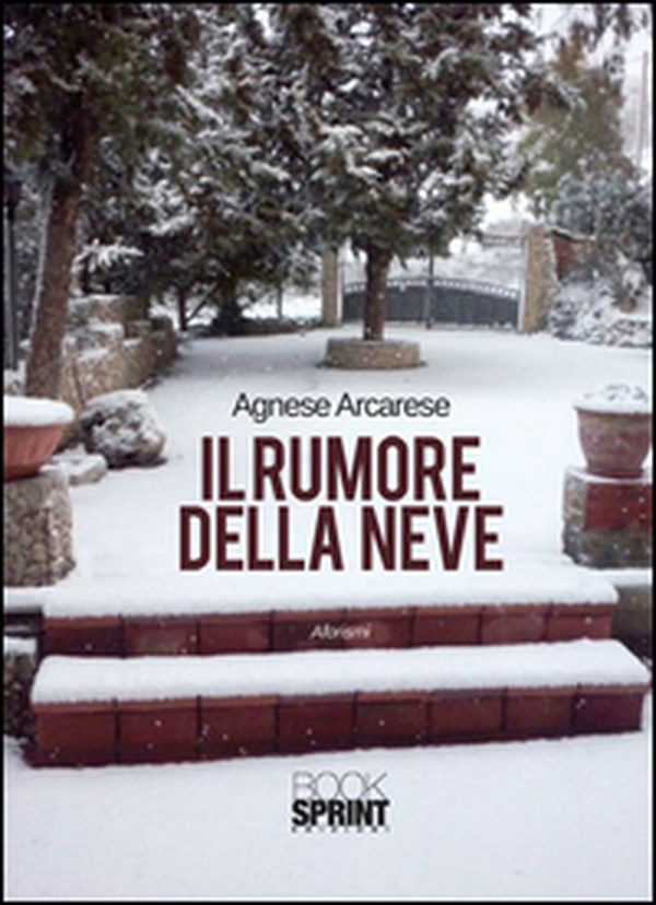 Il rumore della neve - Librerie.coop Il rumore della neve - Librerie.coop