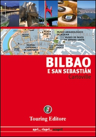 Bilbao e San Sebastián - Librerie.coop Bilbao e San Sebastián - Librerie.coop