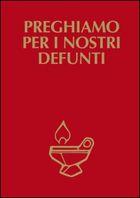 Preghiamo per i nostri defunti - Librerie.coop