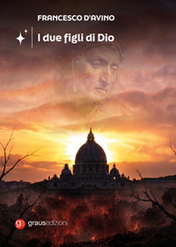 I due figli di Dio - Librerie.coop