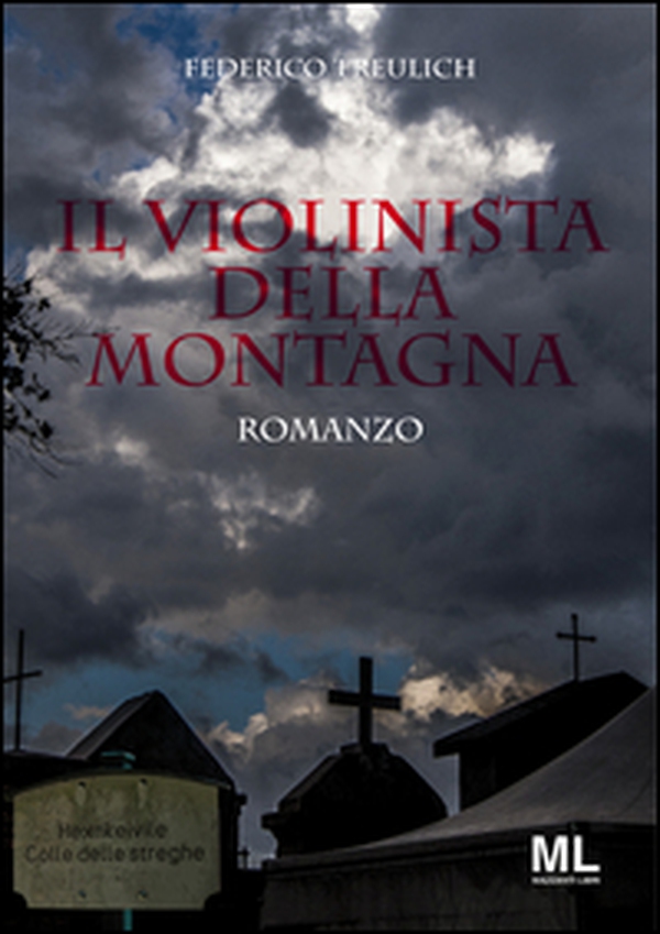 Il violinista della montagna - Librerie.coop Il violinista della montagna - Librerie.coop