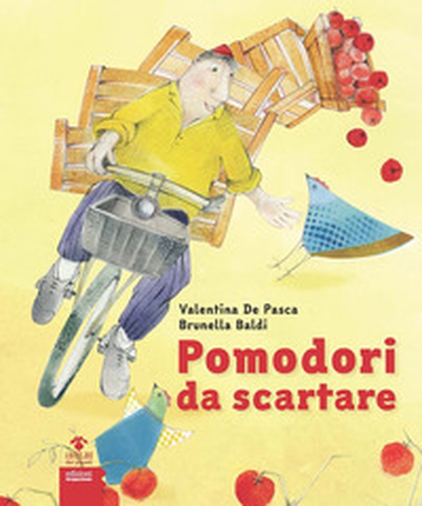 Pomodori da scartare - Librerie.coop Pomodori da scartare - Librerie.coop