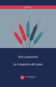 La conquista del pane - Librerie.coop