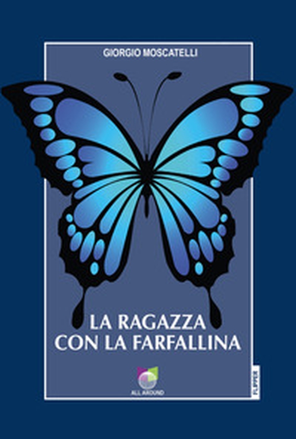 La ragazza con la farfallina - Librerie.coop La ragazza con la farfallina - Librerie.coop