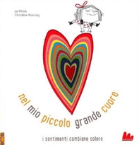 Nel mio piccolo grande cuore - Librerie.coop