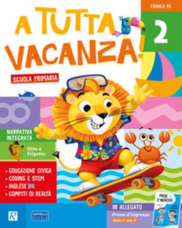 A tutta vacanza. Per la scuola primaria - Vol. 2 - Librerie.coop