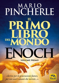 Il primo libro del mondo. Enoch - Vol. 1 - Librerie.coop