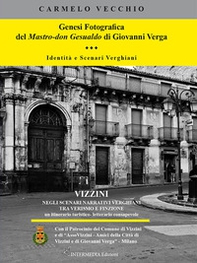 Genesi fotografica del Mastro-don Gesualdo di Giovanni Verga. Identità e scenari verghiani - Librerie.coop