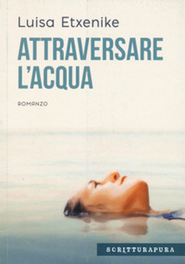 Attraversare l'acqua - Librerie.coop