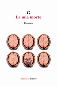 La mia morte - Librerie.coop La mia morte - Librerie.coop