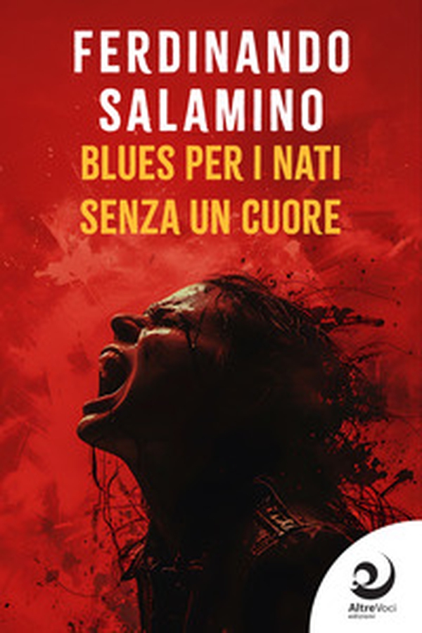 Blues per i nati senza un cuore - Librerie.coop