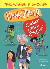 Hank Zipzer. Io odio i corsi estivi - Librerie.coop