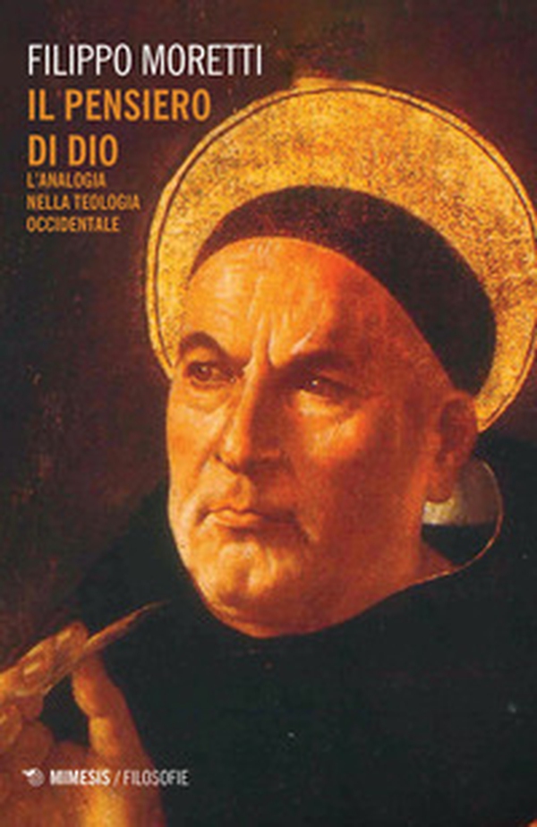 Il pensiero di Dio. L'analogia nella teologia occidentale - Librerie.coop Il pensiero di Dio. L'analogia nella teologia occidentale - Librerie.coop
