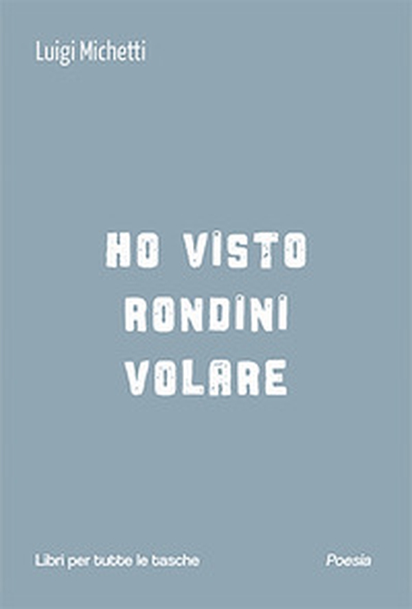 Ho visto rondini volare - Librerie.coop Ho visto rondini volare - Librerie.coop