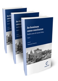 Ius hominum causa constitutum. Studi in onore di Antonio Palma - Librerie.coop Ius hominum causa constitutum. Studi in onore di Antonio Palma - Librerie.coop