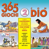 Trecentosessantacinque giochi con Dio - Vol. 2 - Librerie.coop