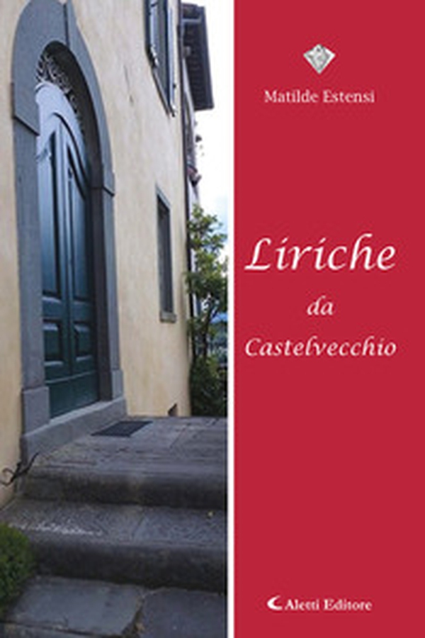 Liriche da Castelvecchio - Librerie.coop Liriche da Castelvecchio - Librerie.coop