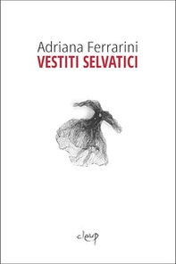 Vestiti selvatici - Librerie.coop