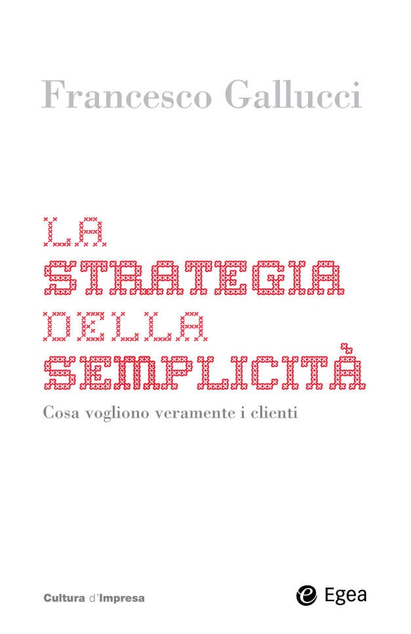 La strategia della semplicita - Librerie.coop La strategia della semplicita - Librerie.coop