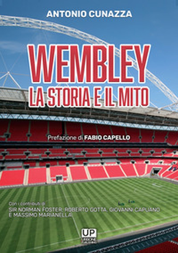 Wembley la storia il mito - Librerie.coop Wembley la storia il mito - Librerie.coop