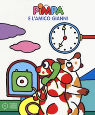 Pimpa e l'amico Gianni - Librerie.coop