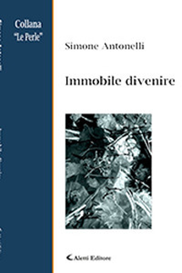 Immobile divenire - Librerie.coop Immobile divenire - Librerie.coop