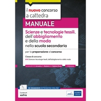 [EBOOK] Il nuovo concorso a cattedra-Manuale Scienze e tecnologie tessili, dell'abbigliamento e della moda nella scuola secondaria - Librerie.coop