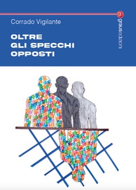 Oltre gli specchi opposti - Librerie.coop