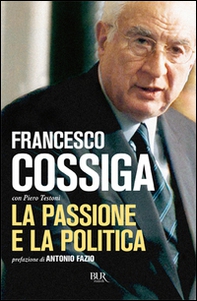 La passione e la politica - Librerie.coop
